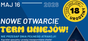 Nowe otwarcie Termy Uniejów
